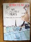MyLittleParis Le Paris Secret des parisiennes（定価１５,５０€）水が溢れて表紙に少しシミがあり　→€５